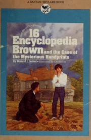 Encyclopedia Brown and the Case of the Mysterious Handprints (1986) by Donald J. Sobol