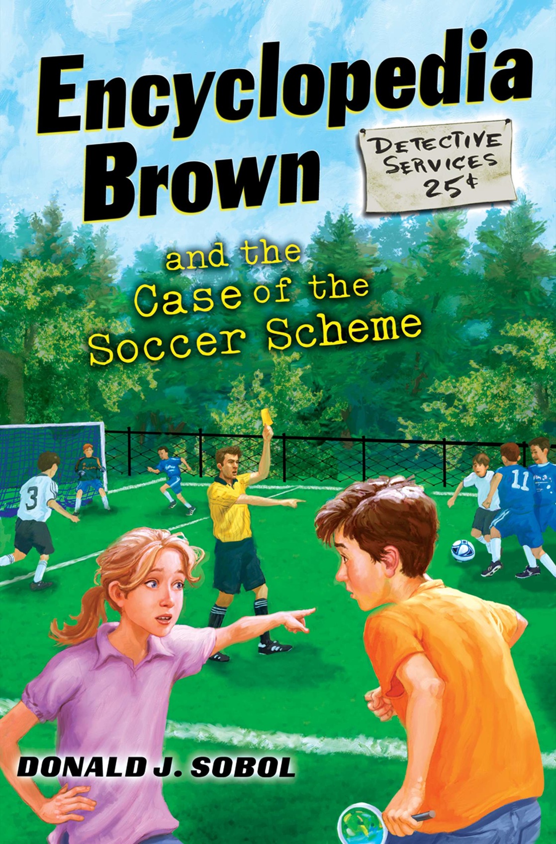 Encyclopedia Brown and the Case of the Soccer Scheme (2012) by Donald J. Sobol