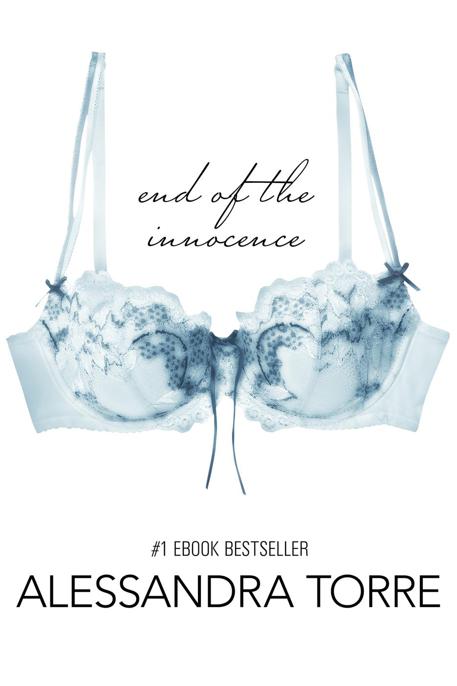 End of the Innocence by Alessandra Torre