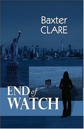 End of Watch by Baxter Clare