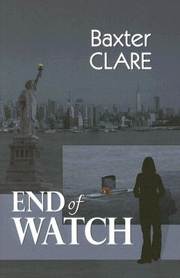 End of Watch (2006) by Baxter Clare Trautman