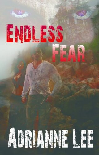 Endless Fear by Adrianne Lee