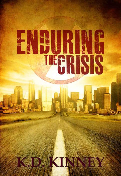 Enduring the Crisis by Kinney, K.D.