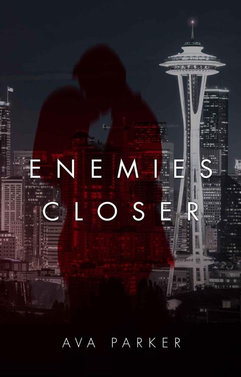 Enemies Closer by Parker, Ava