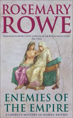 Enemies of the Empire (2005) by Rosemary Rowe