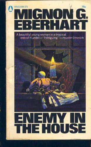 Enemy In The House by Eberhart, Mignon G.