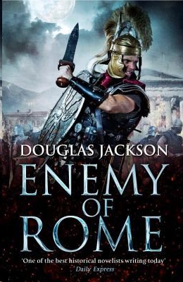 Enemy of Rome by Douglas Jackson