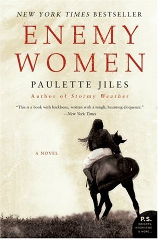 Enemy Women (2007) by Paulette Jiles