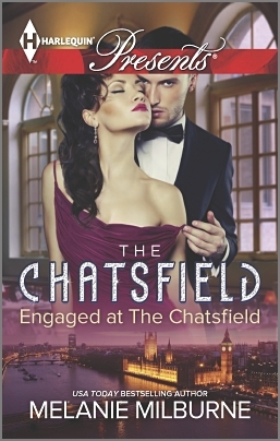 Engaged at the Chatsfield (2014) by Melanie Milburne