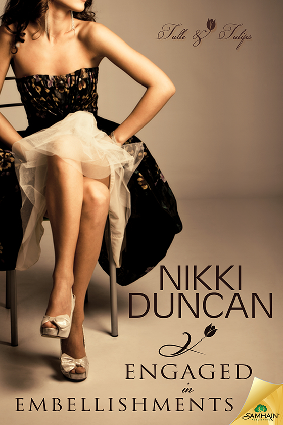 Engaged in Embellishments: Tulle and Tulips, Book 5.5 (2015) by Nikki Duncan