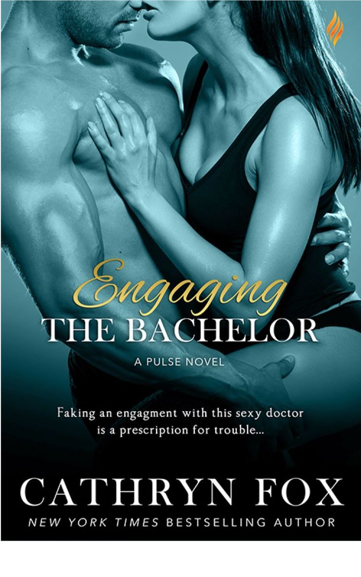 Engaging the Bachelor (Pulse) by Cathryn Fox