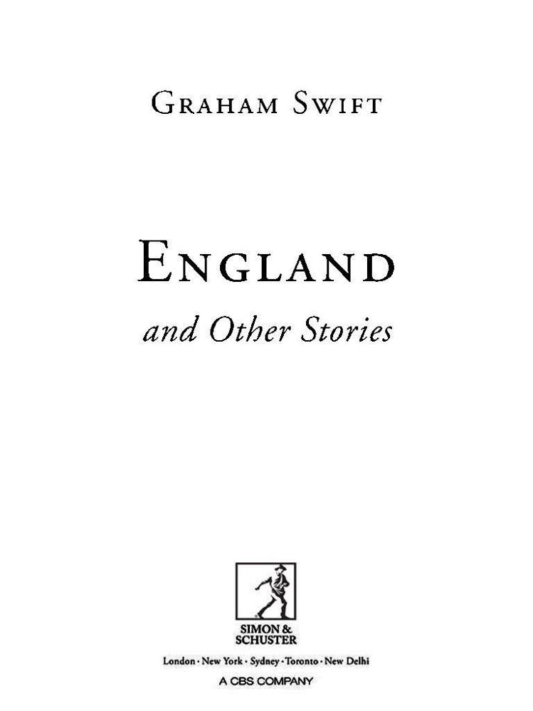 England and Other Stories by Graham Swift