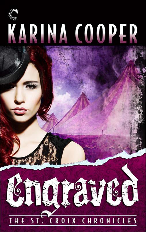 Engraved: Book Five of The St. Croix Chronicles by Cooper, Karina