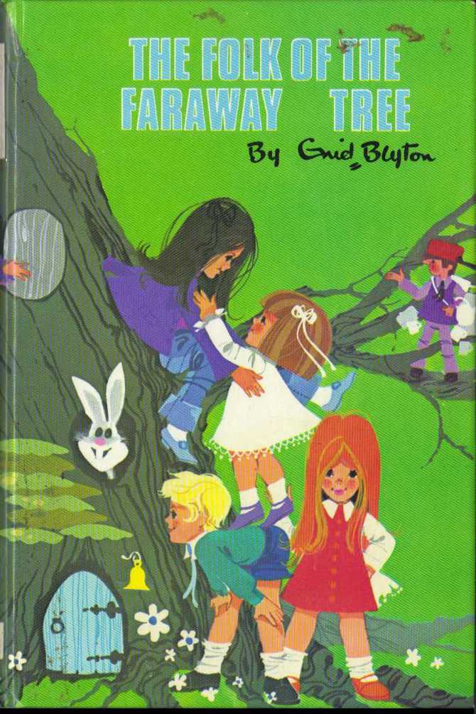 Enid Blyton by The Folk of the Faraway Tree