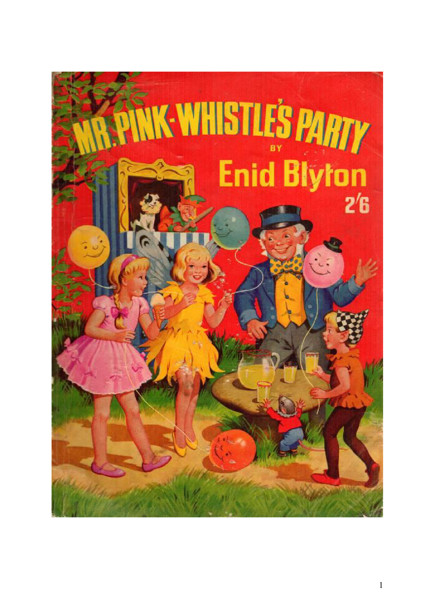 Enid Blyton by Mr Pink-Whistle's Party