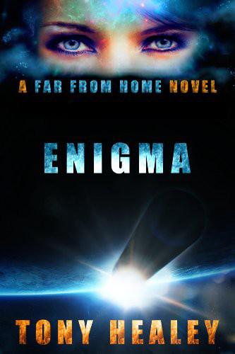 Enigma: A Far From Home Novel