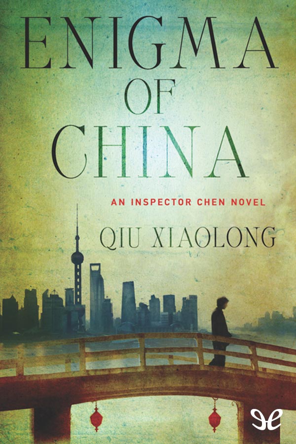 Enigma of China by Qiu Xiaolong