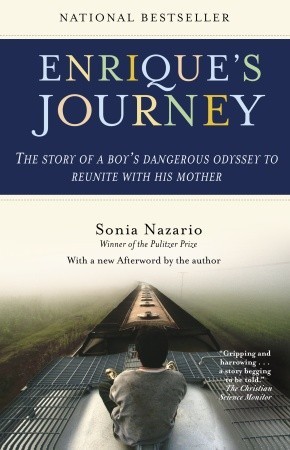 Enrique's Journey: The Story of a Boy's Dangerous Odyssey to Reunite with His Mother (2007)