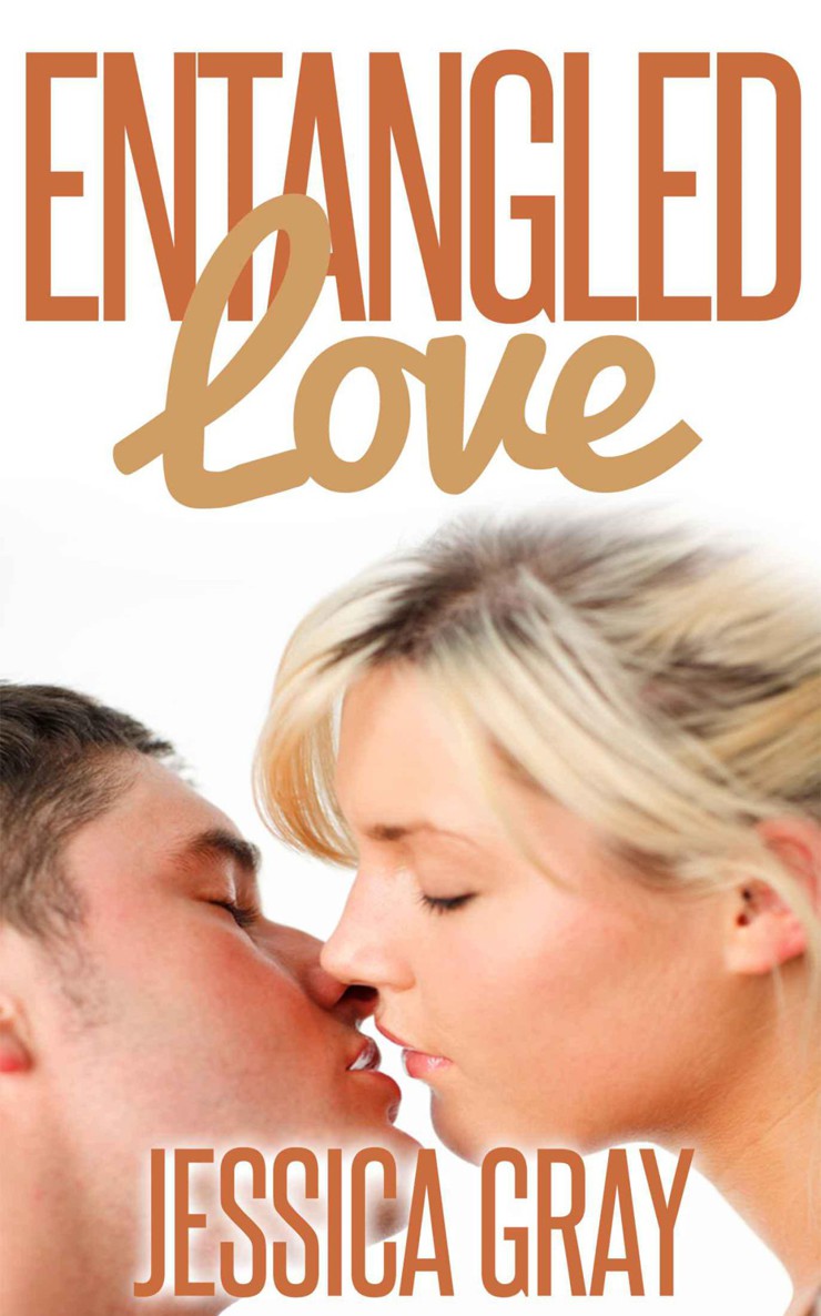 Entangled Love by Gray, Jessica