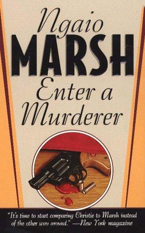 Enter a Murderer by Ngaio Marsh