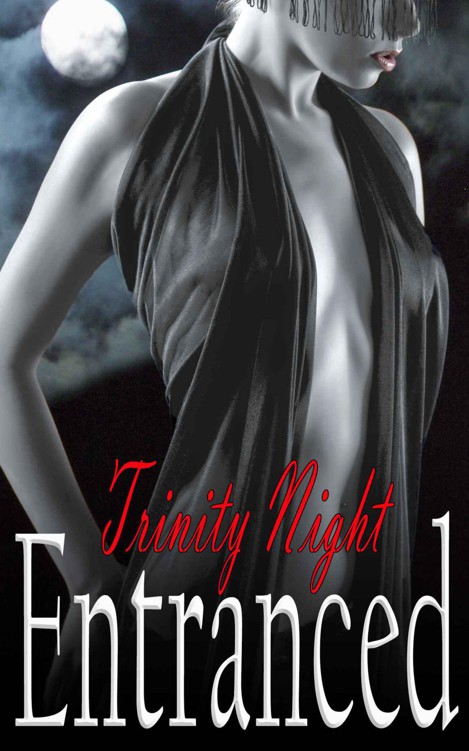 Entranced: Spellbound (Book Three) by Night, Trinity