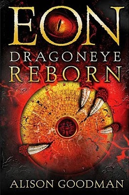 Eon: Dragoneye Reborn (2008) by Alison Goodman