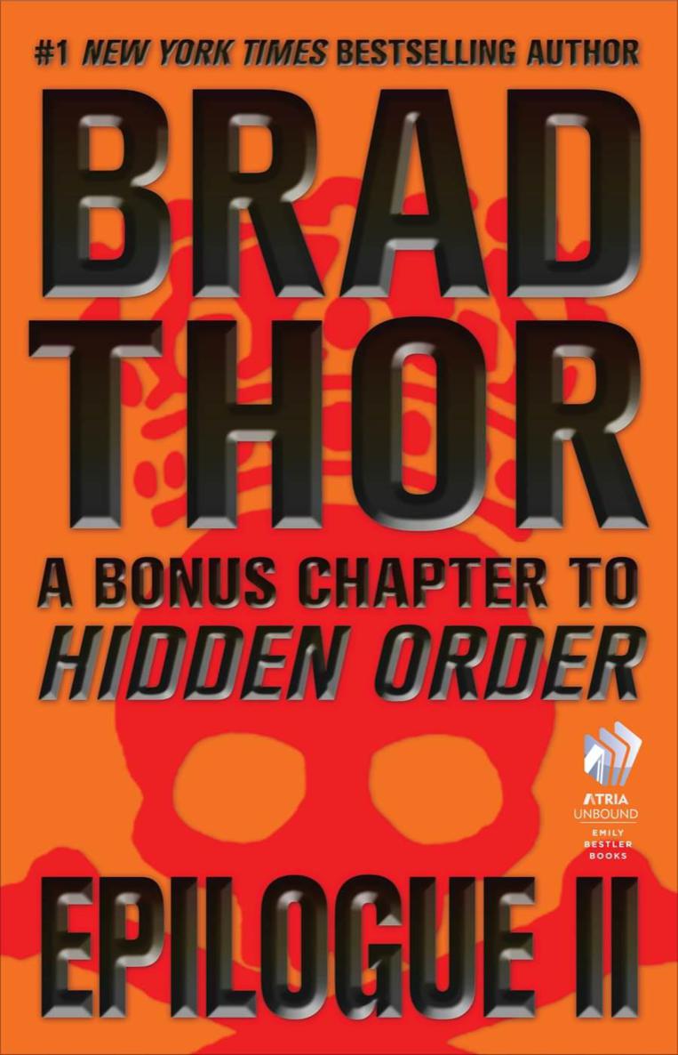 Epilogue II: A Bonus Chapter to Hidden Order by Brad Thor