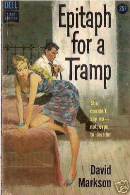 Epitaph For A Tramp by David Markson