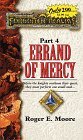 Errand of Mercy (1998) by Roger E. Moore