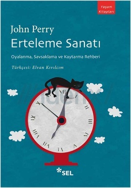 Erteleme Sanatı (2012) by John R. Perry