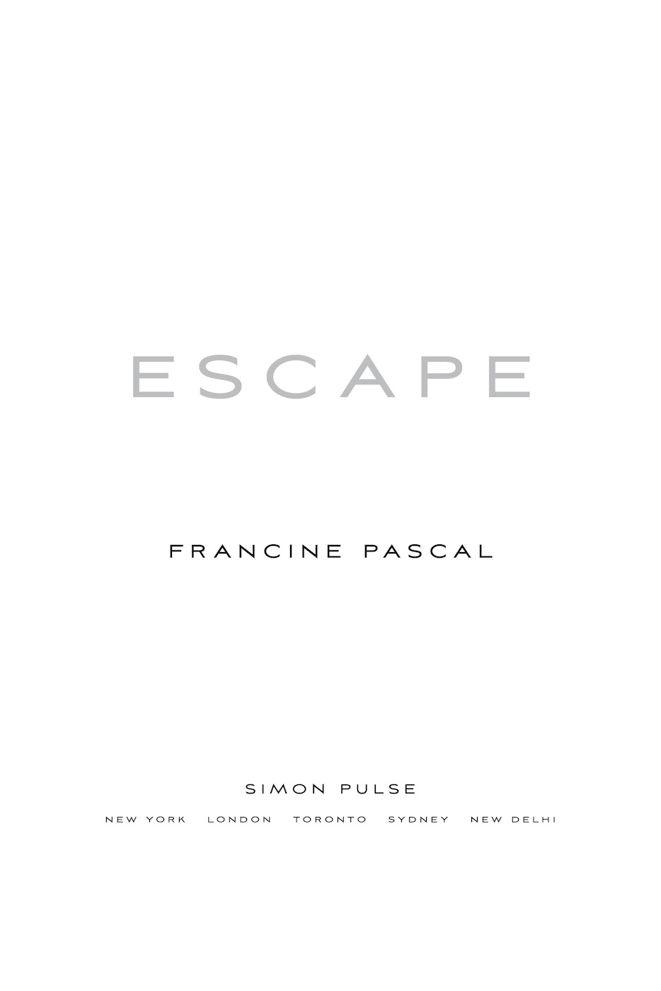 Escape by Francine Pascal