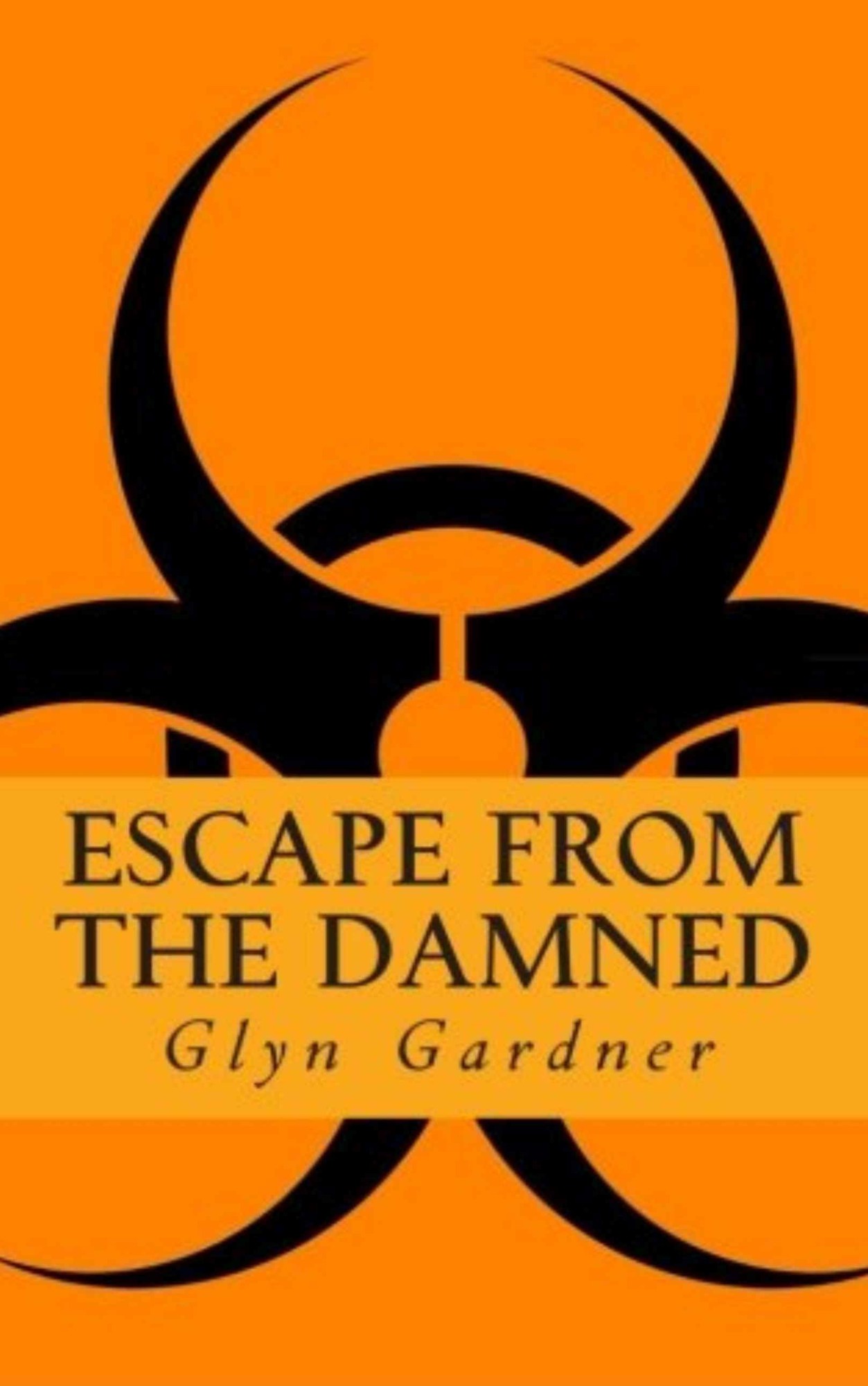 Escape from the Damned (APEX Predator Book 2) by Glyn Gardner