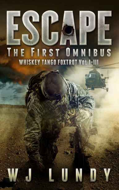 Escape The 1st Omnibus: WTF Books 1-3 by Lundy, W.J.