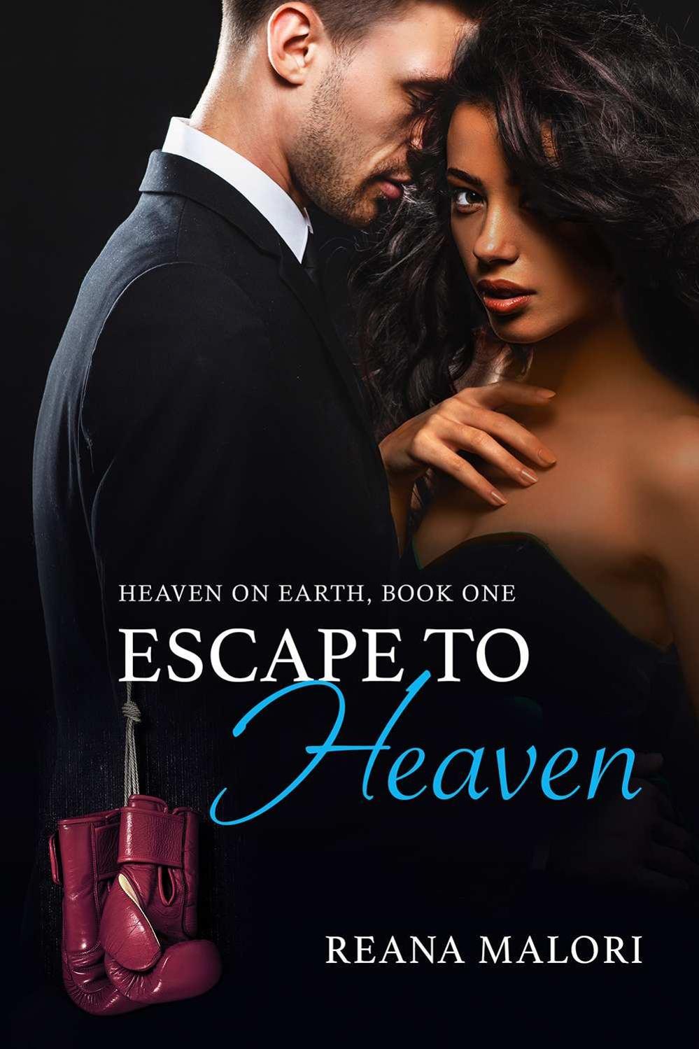 Escape to Heaven (Heaven on Earth Book 1)