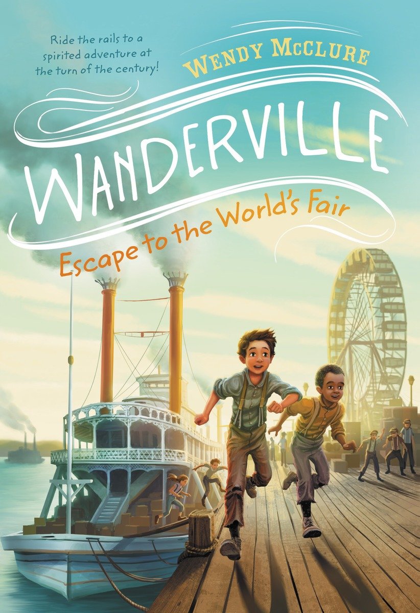 Escape to the World's Fair (2015) by Wendy McClure