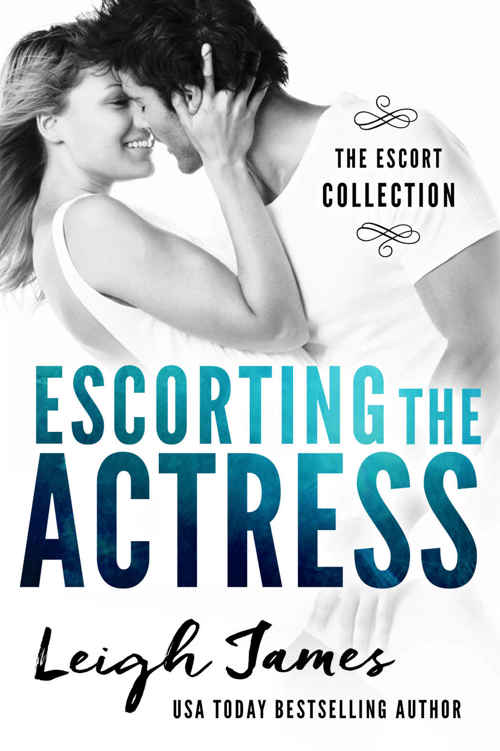 Escorting the Actress (The Escort Collection Book 2)