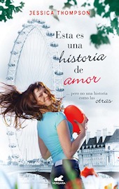 Esta es una historia de amor (2013) by Jessica Thompson