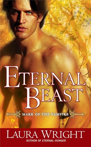 Eternal Beast: Mark of the Vampire by Wright, Laura