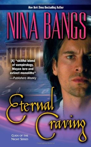 Eternal Craving (2009) by Nina Bangs