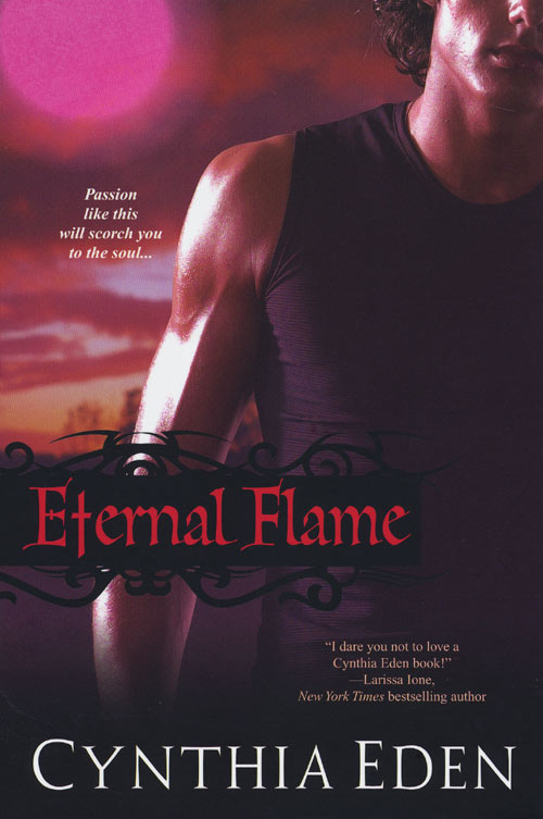Eternal Flame (2010) by Cynthia Eden
