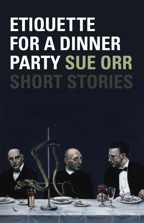 Etiquette for a Dinner Party by Sue Orr