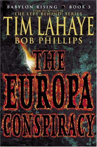 Europa Conspiracy (Babylon Rising 3) by Tim F. LaHaye