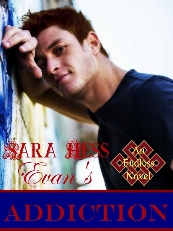 Evan's Addiction by Sara Hess