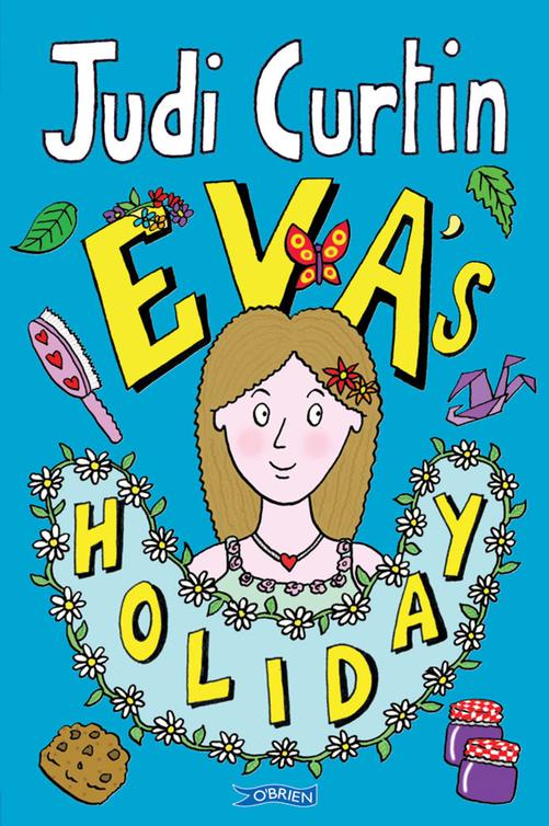 Eva's Holiday (2012) by Judi Curtin