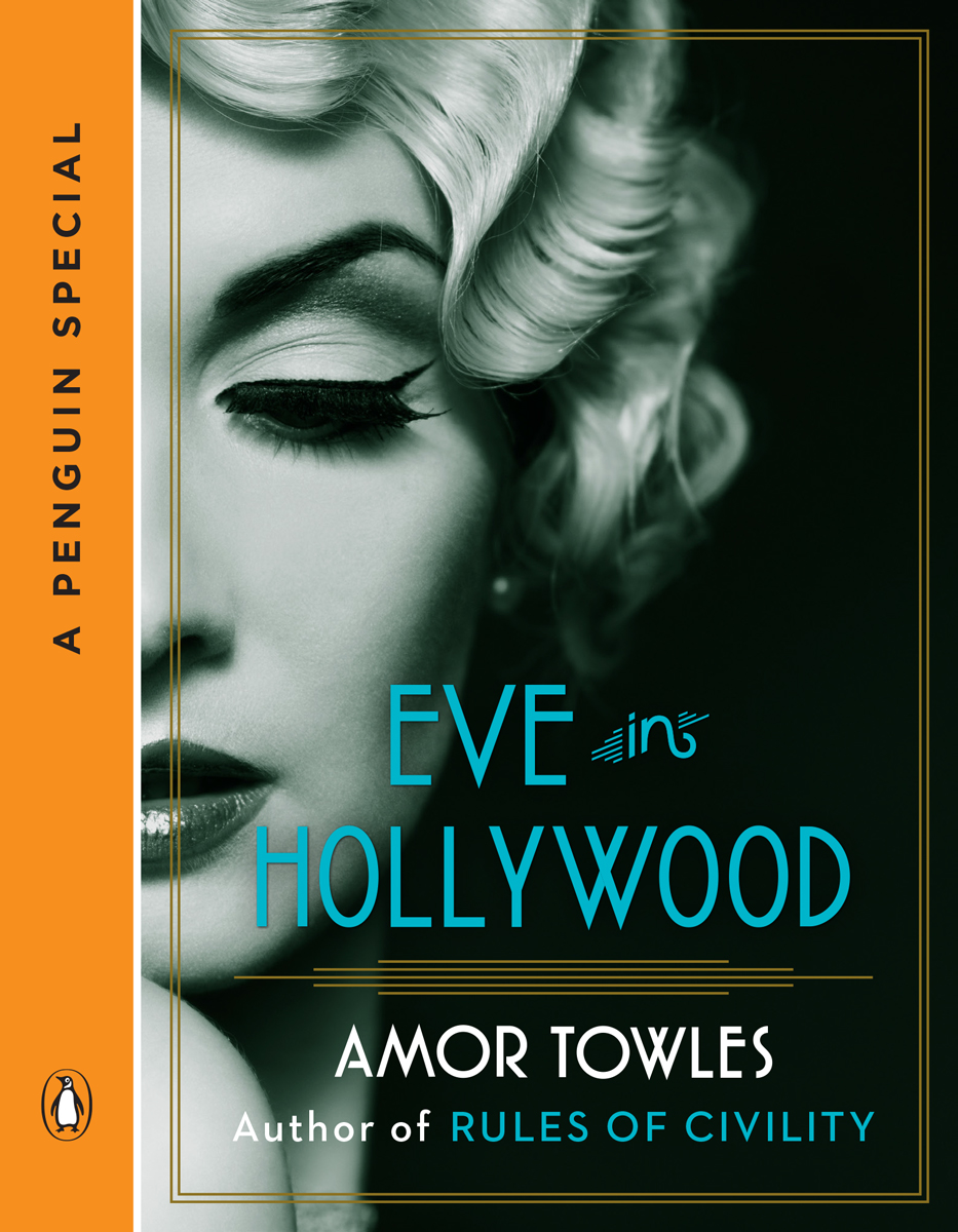 Eve in Hollywood by Amor Towles