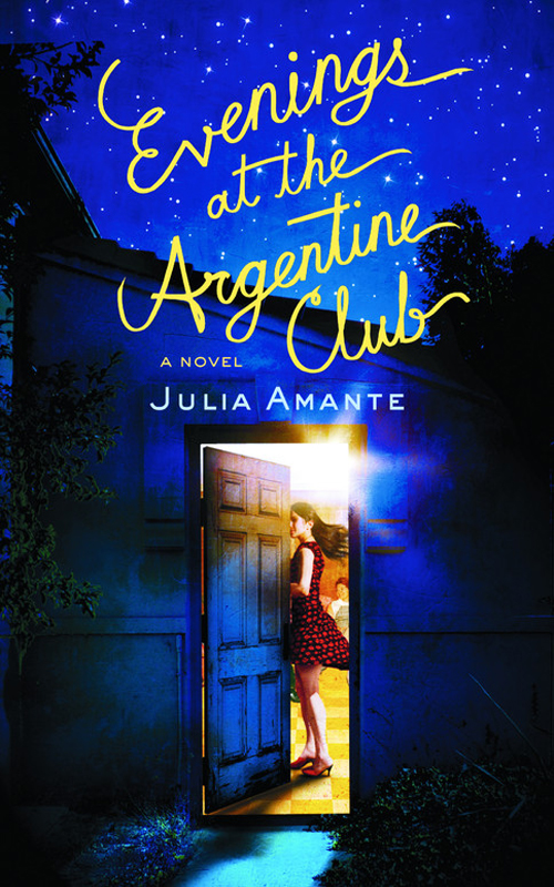 Evenings at the Argentine Club (2009) by Julia Amante