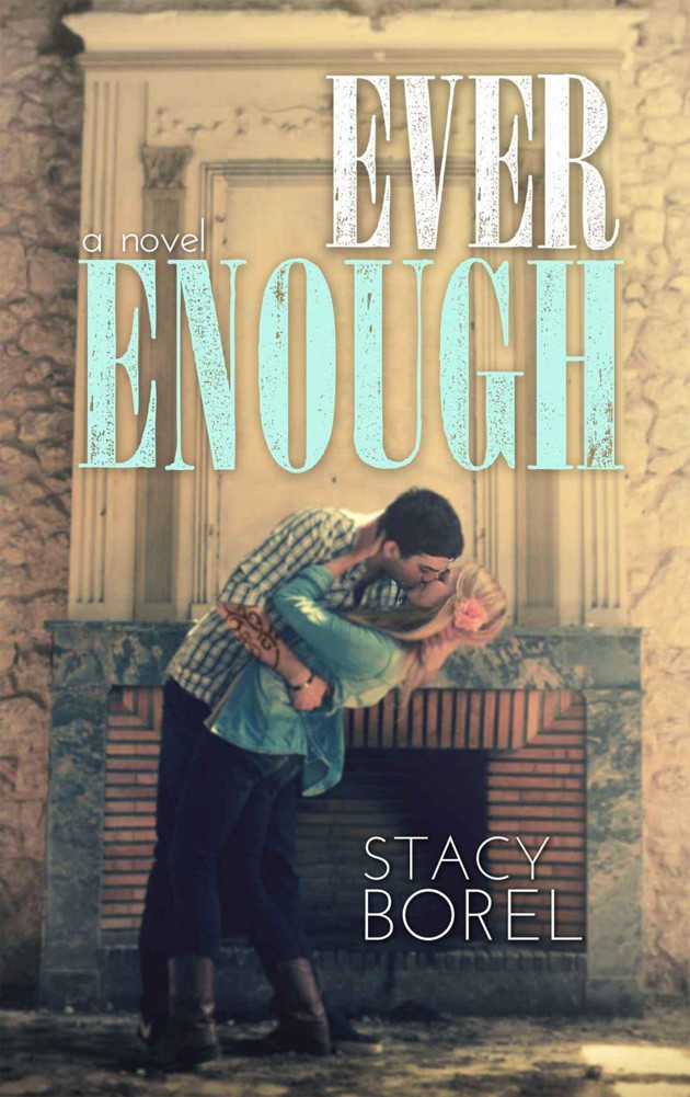 Ever Enough