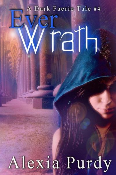 Ever Wrath by Alexia Purdy