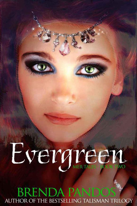 Evergreen (Mer Tales, Book 2) by Pandos, Brenda