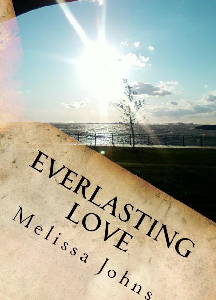 Everlasting Love (Now & Forever) by Johns, Melissa